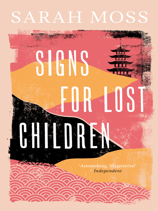 Title details for Signs for Lost Children by Sarah Moss - Available